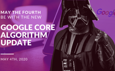 May the Fourth Be With This Google Core Algorithm Update